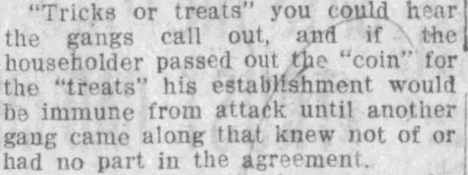 Image 1: "Tricks or Treats" chanted by the youth on Hallowe'en night, according to The Sault Star, 1 Nov. 1917. Photo: B. Popik.